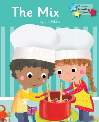 The Mix: Phonics Phase 3