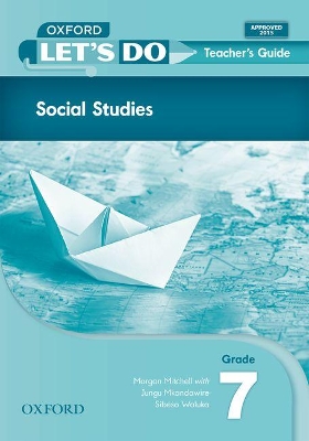 Let's do Social Studies (Zambia): Grade 7: Teacher's Guide