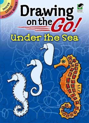 Drawing on the Go! Under the Sea