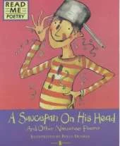 Saucepan On His Head