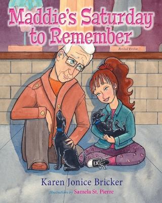 Maddie's Saturday to Remember (Updated Version)