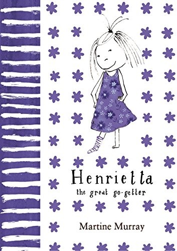 Henrietta: The Great Go-getter