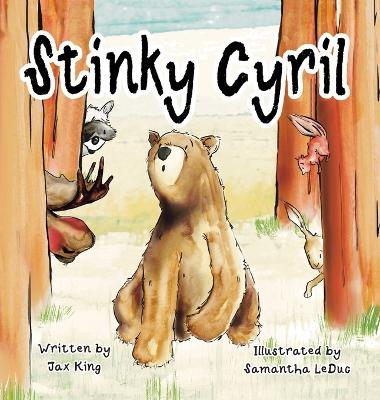 Stinky Cyril: A Children's Story about Asking for Help