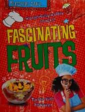 Professor Cook s: Fascinating Fruits