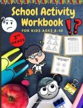 School Activity Workbook for Kids Ages 8-10: Brain Challenging Activity Book, Math, Writing and More
