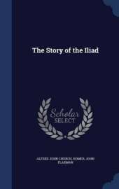 The Story of the Iliad