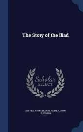 The Story of the Iliad