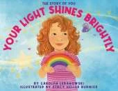 Your Light Shines Brightly: The Story of You