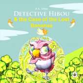 Detective Hibou and the case of the lost bananas