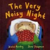 The Very Noisy Night