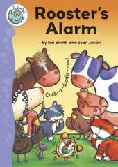Tadpoles: Rooster's Alarm