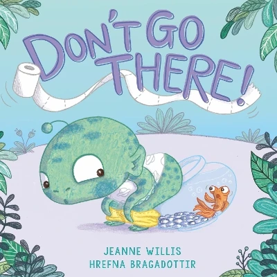 Don't Go There!