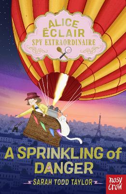 Alice Éclair, Spy Extraordinaire!: A Sprinkling of Danger
