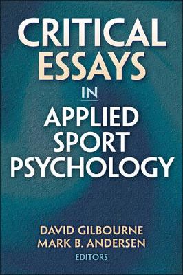 Critical Essays in Applied Sport Psychology