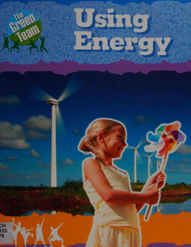 The Green Team: Using Energy