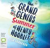 The Grand Genius Summer of Henry Hoobler
