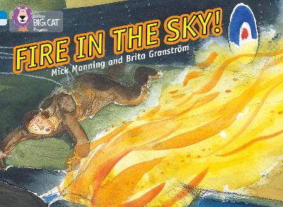 Fire in the Sky: Band 04 Blue/Band 17 Diamond