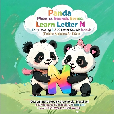 Panda Phonics: Bam & Lumi's Alphabet Adventure: Explore the Sounds of letter N
