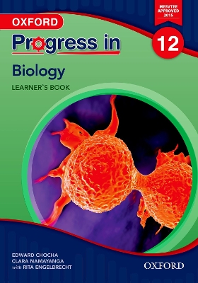 Progress in Biology (Zambia): Grade 12: Learner's Book