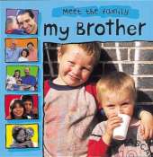 Meet The Family: My Brother