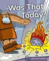 Was That Today?: Phonics Phase 5