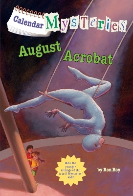 Calendar Mysteries #8: August Acrobat