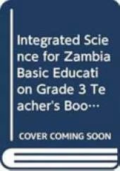 Integrated Science for Zambia Basic Education Grade 3 Teacher's Book