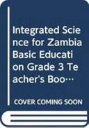 Integrated Science for Zambia Basic Education Grade 3 Teacher's Book