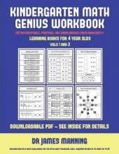 Learning Books for 4 Year Olds (Kindergarten Math Genius): This Book Is Designed for Preschool Teachers to Challenge More Able Preschool Students: Fully Copyable, Printable, and Downloadable