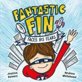 Fantastic Fin Faces his Fears
