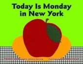 Today Is Monday in New York