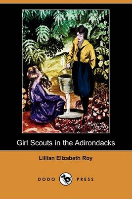 Girl Scouts in the Adirondacks (Dodo Press)