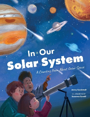 In Our Solar System: A Counting Poem About Outer Space