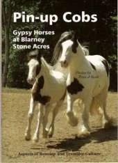 Pin-up Cobs: Gypsy Horses at Blarney Stone Acres