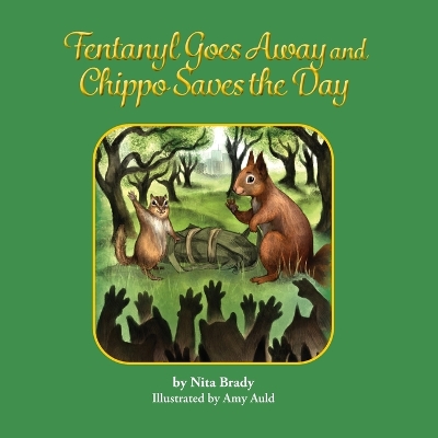 Fentanyl Goes Away and Chippo Saves the Day