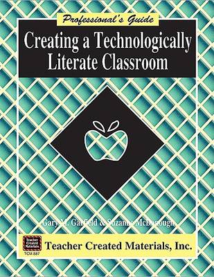 Creating a Technologically Literate Classroom