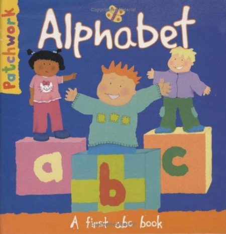 Alphabet: A First ABC Book