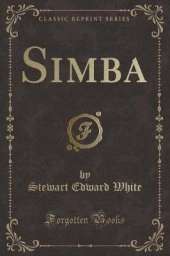 Simba (Classic Reprint)