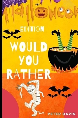 Would you Rather: Halloween edition