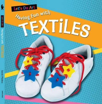 Having Fun with Textiles