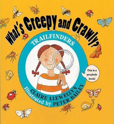 What'S Creepy and Crawly?