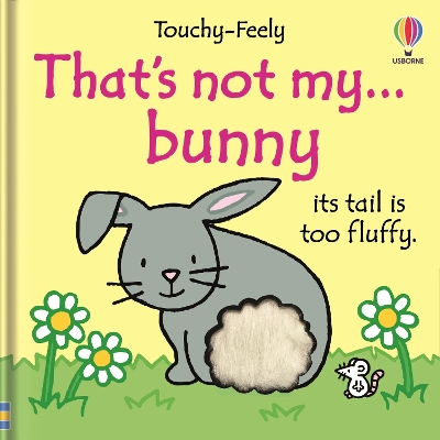 That's not my bunny.: An Easter And Springtime Book For Babies and Toddlers