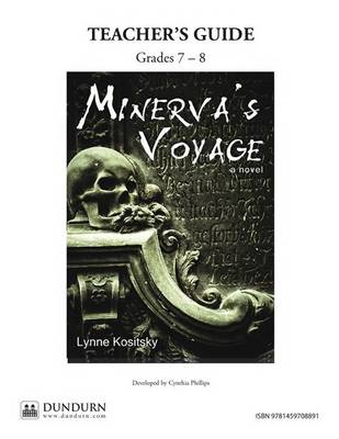 Minerva's Voyage Teachers' Guide: Dundurn Teachers' Guide