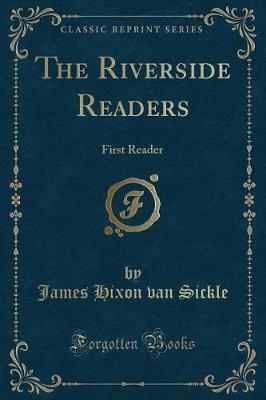The Riverside Readers: First Reader (Classic Reprint)