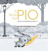 A Book for Pio: A Beautifully Illustrated Story About a Pig and a Library
