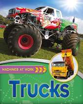 Machines At Work: Trucks