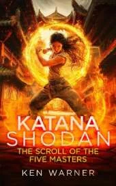 Katana Shodan: The Scroll of the Five Masters