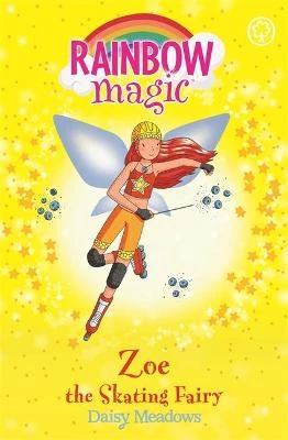 Zoe the Skating Fairy: The Sporty Fairies Book 3