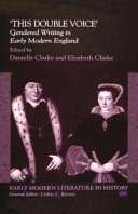 'This Double Voice': Gendered Writing in Early Modern England
