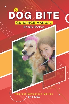 Dog Bite Guidance Manual ( Family Booklet)